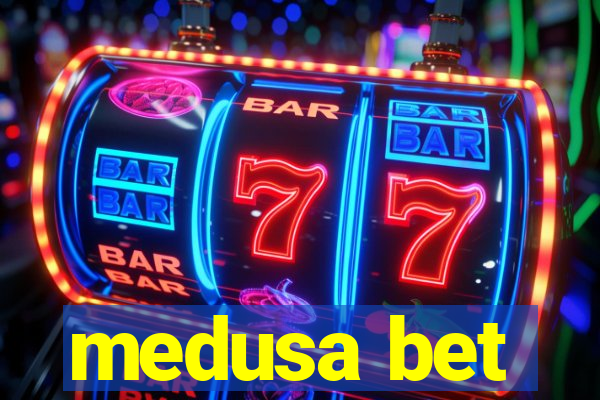 medusa bet